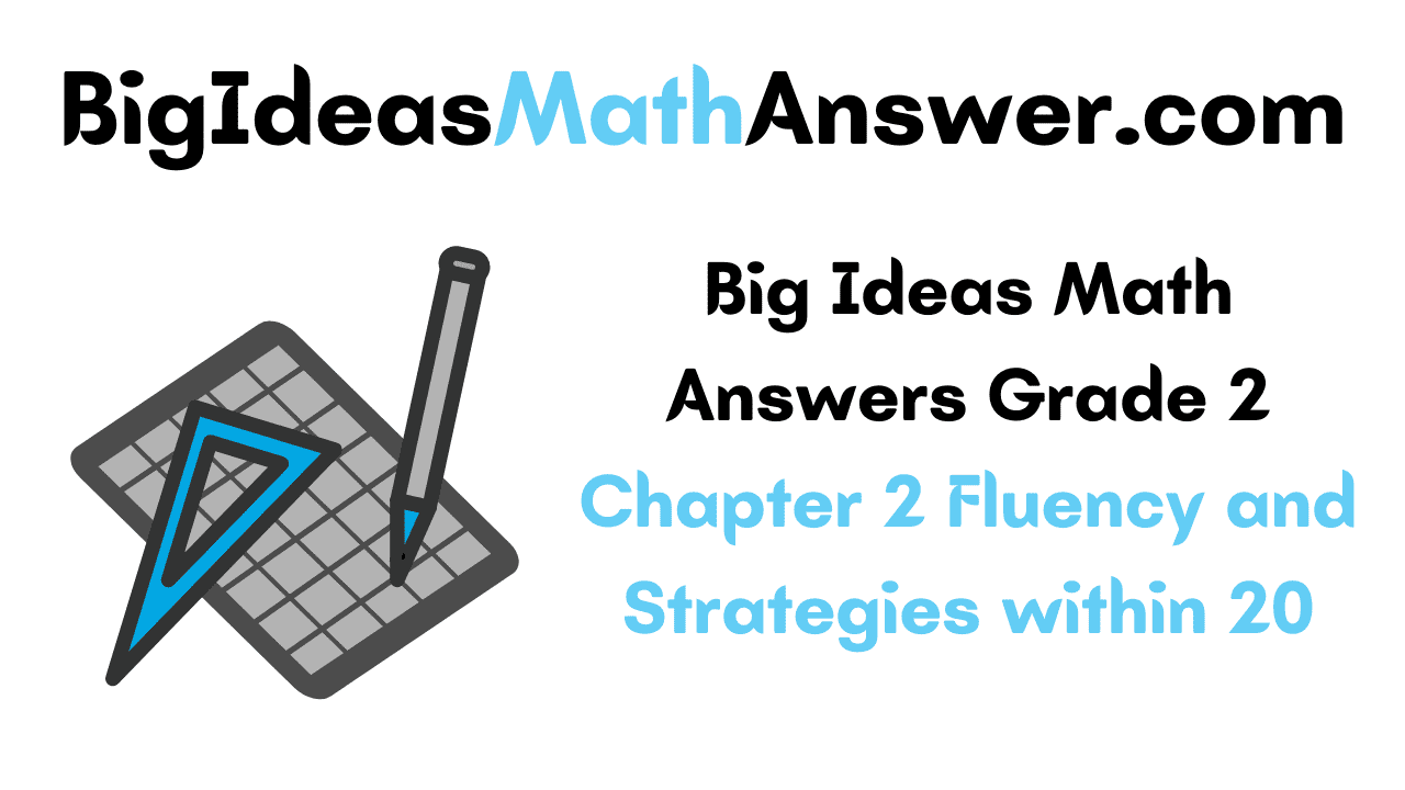 Big Ideas Math Answers Grade 2 Chapter 2