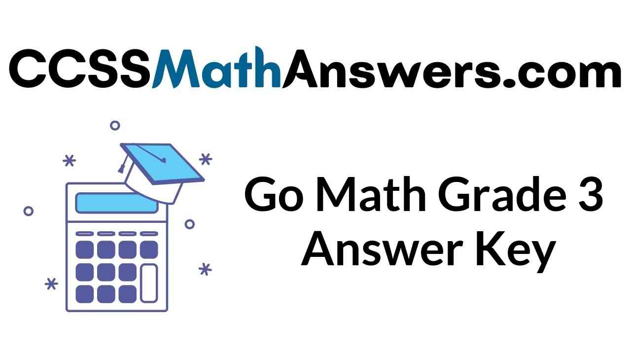 go-math-grade-3-answer-key