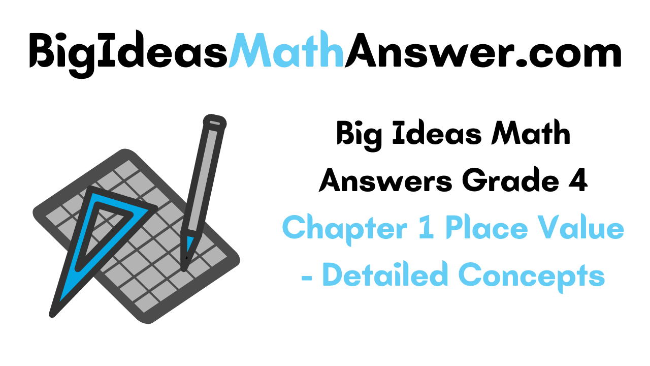 Big Ideas Math Answers Grade 4 Chapter 1