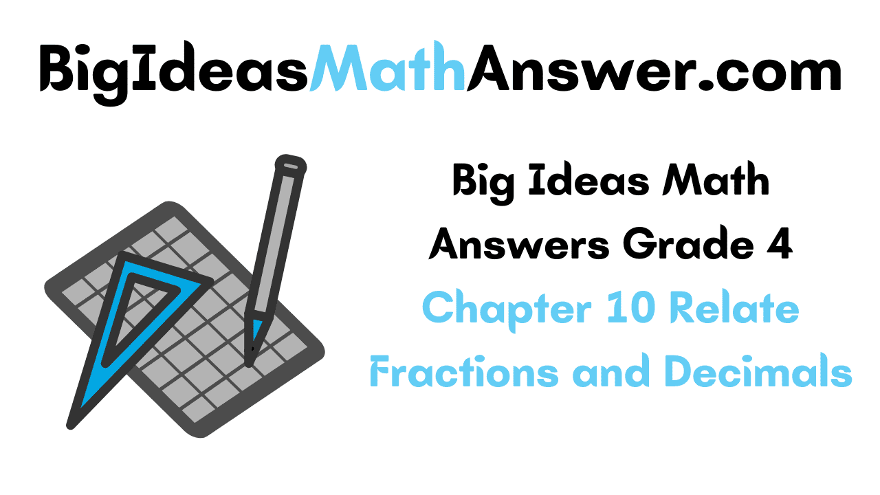 Big Ideas Math Answers Grade 4 Chapter 10