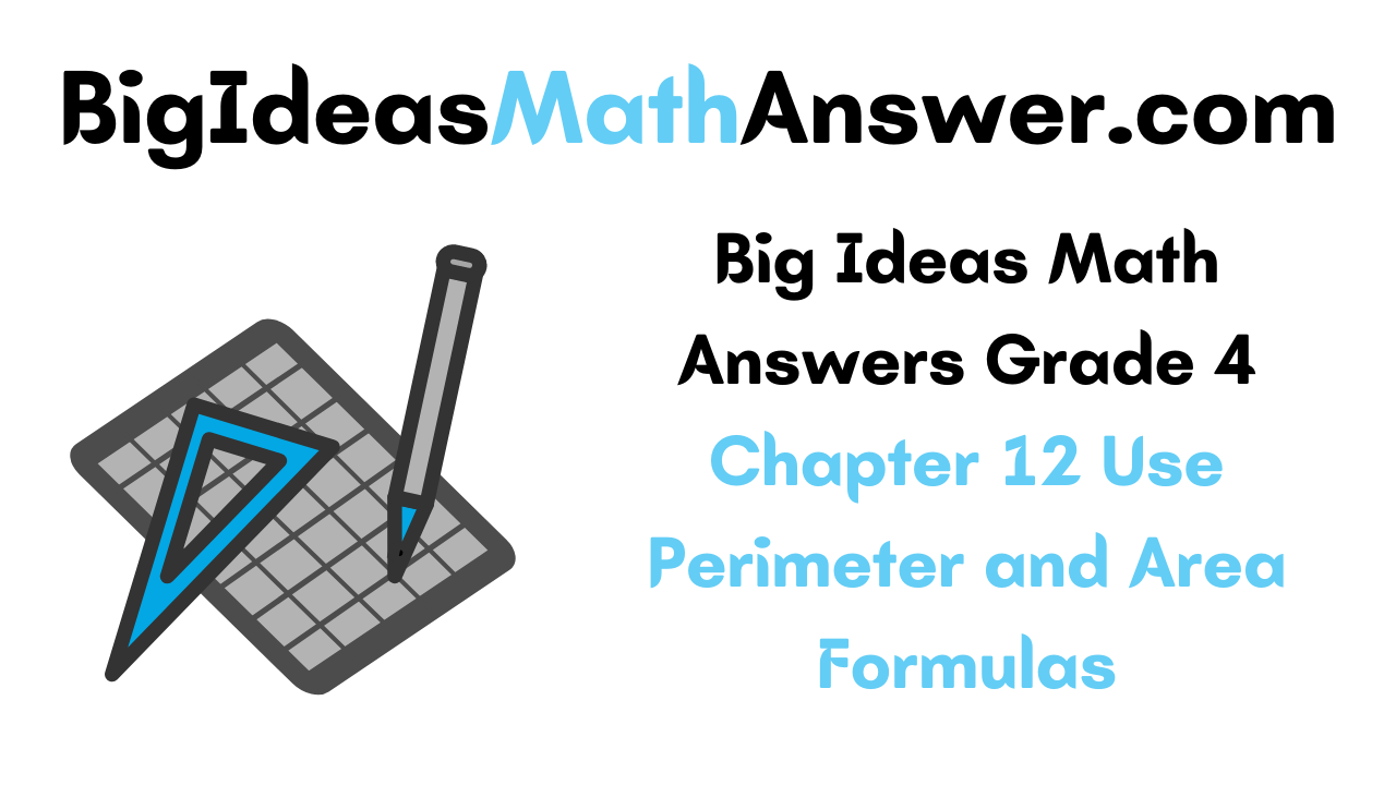 Big Ideas Math Answers Grade 4 Chapter 12