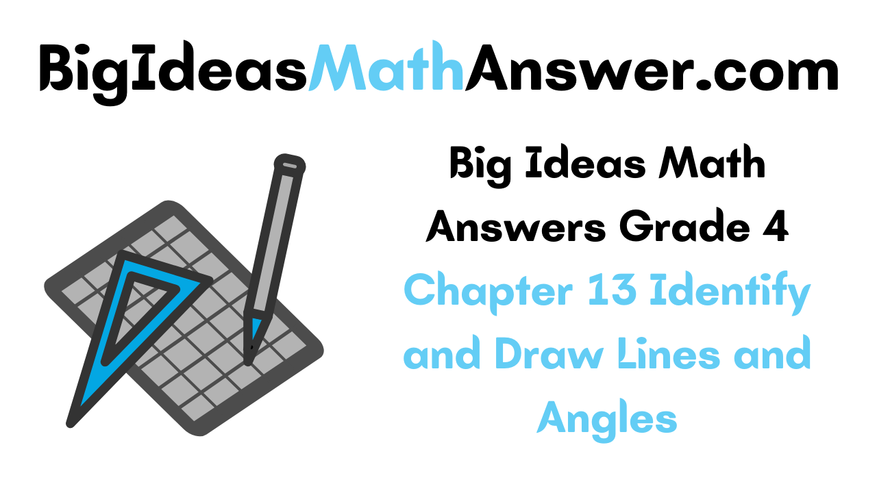 Big Ideas Math Answers Grade 4 Chapter 13
