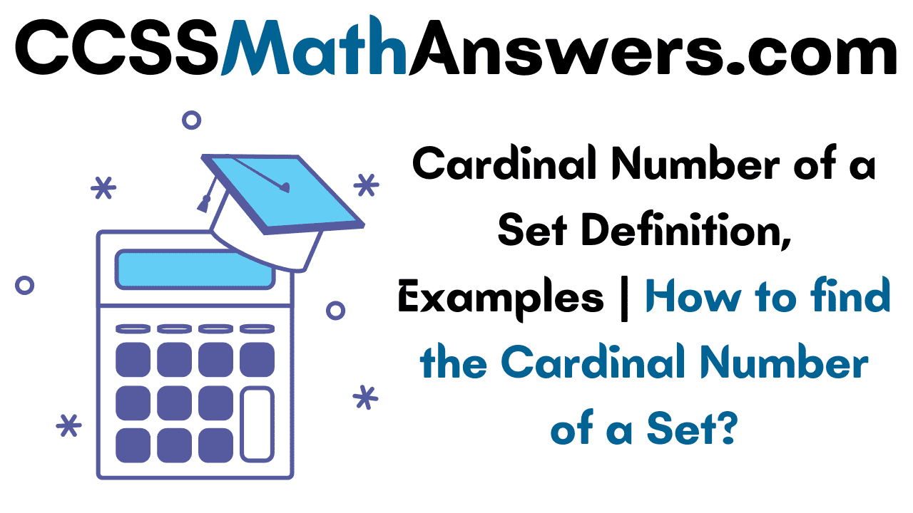 Cardinal Number of a Set