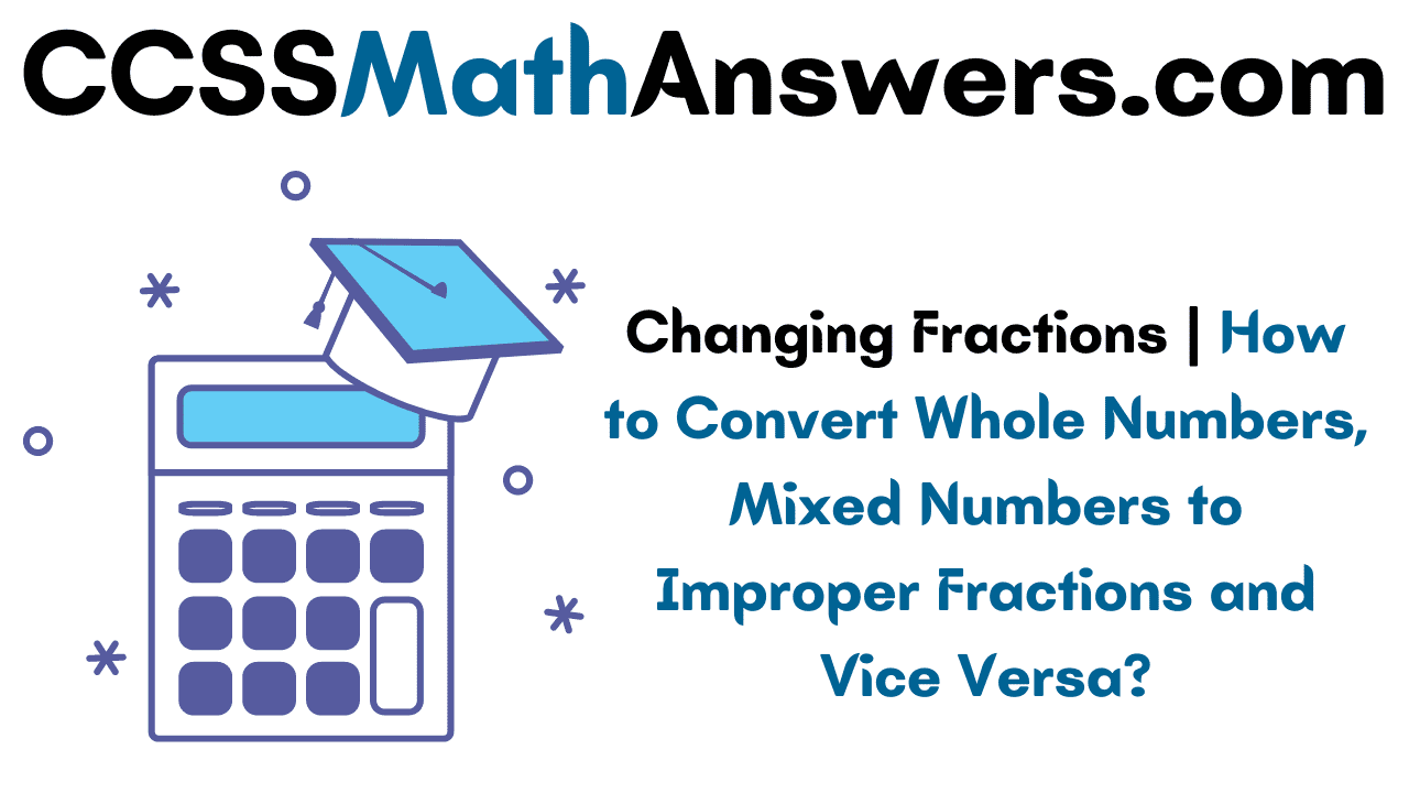 Changing Fractions