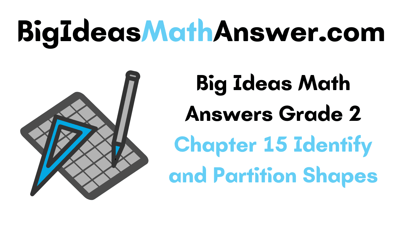 Big Ideas Math Answers Grade 2 Chapter 15